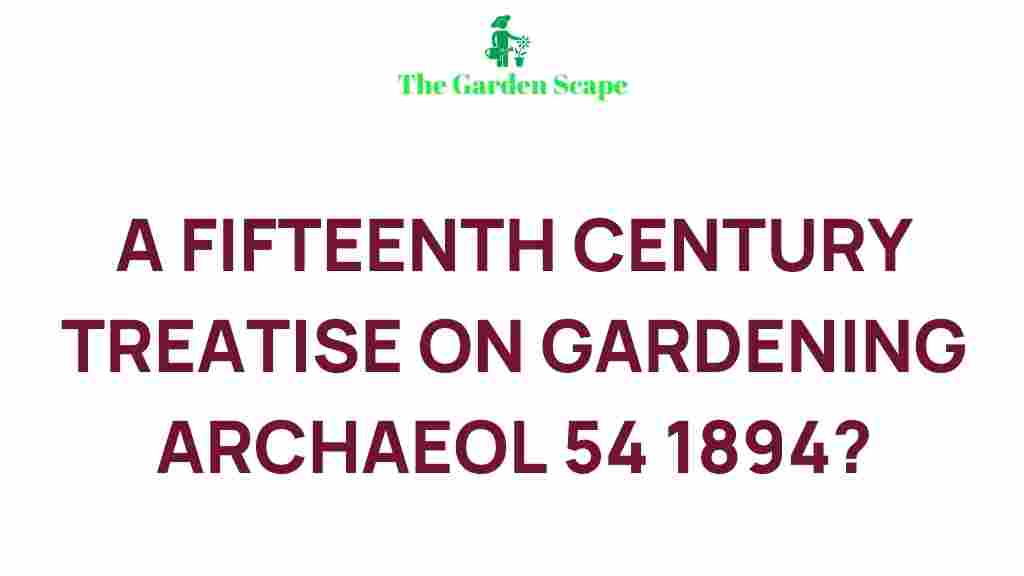 ancient-gardening-secrets-15th-century-treatise