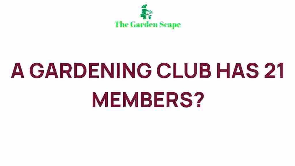 thriving-garden-clubs-21-members