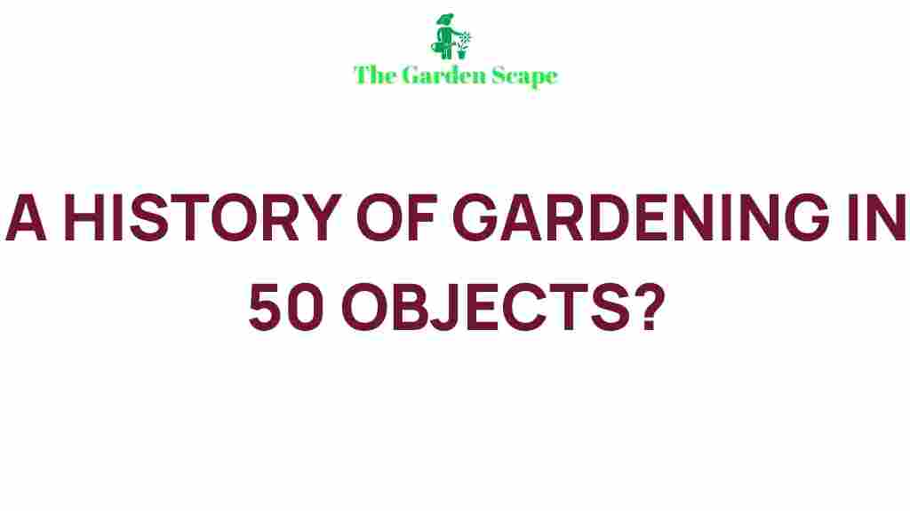 iconic-garden-tools-history