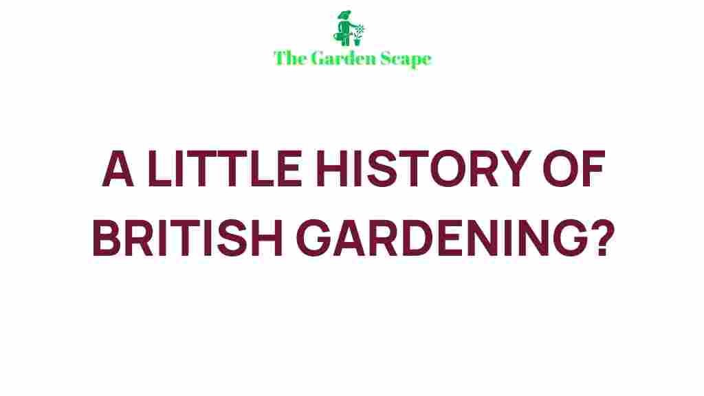 british-gardening-history