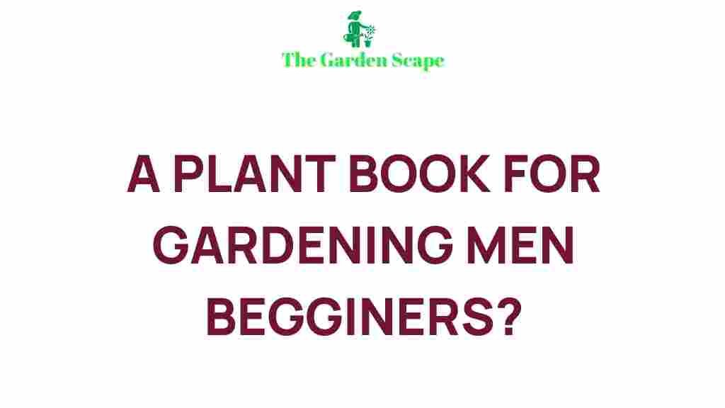 male-novice-gardeners-guide