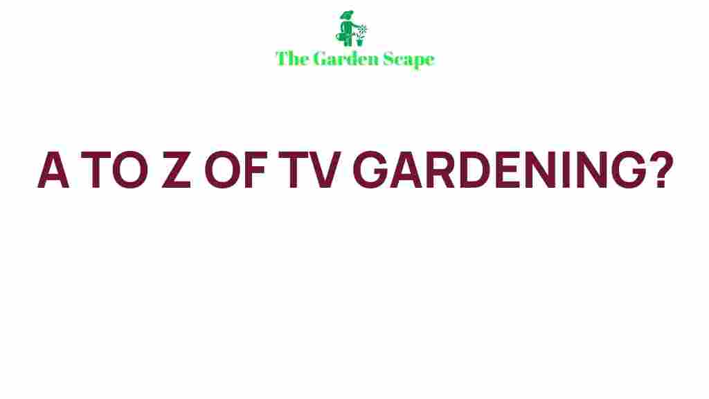 tv-gardening-secrets