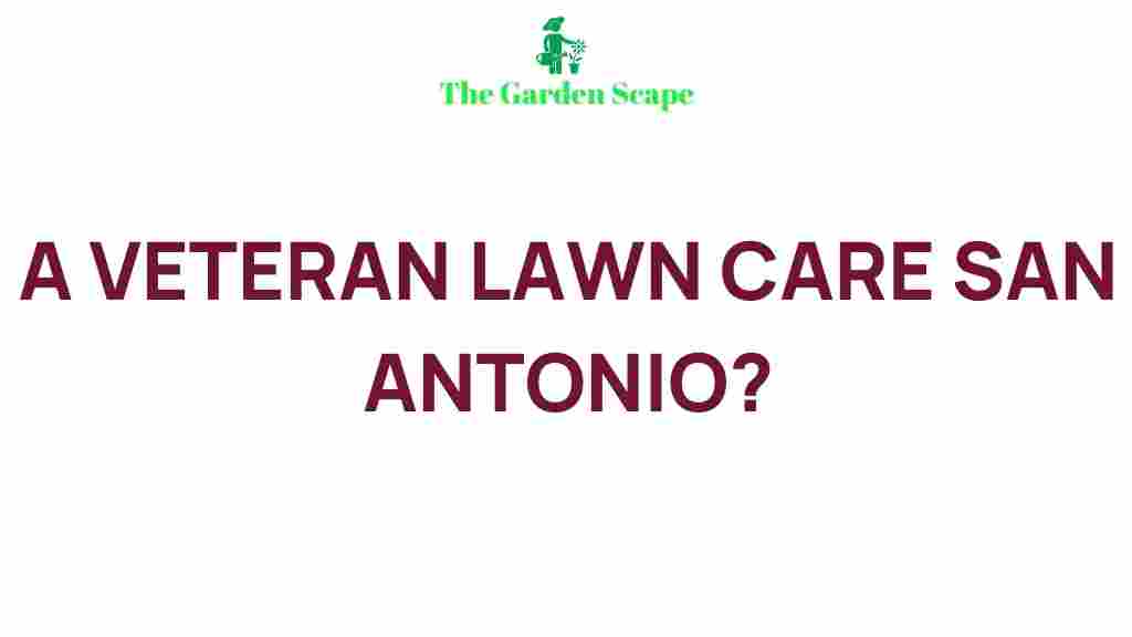 san-antonio-lawn-care-secrets