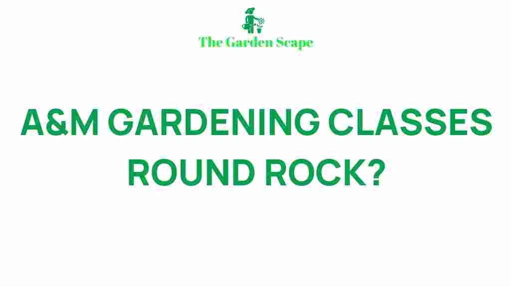 /gardening-classes-round-rock