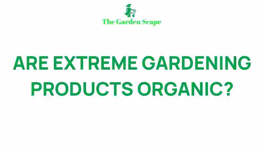 /organic-extreme-gardening-products