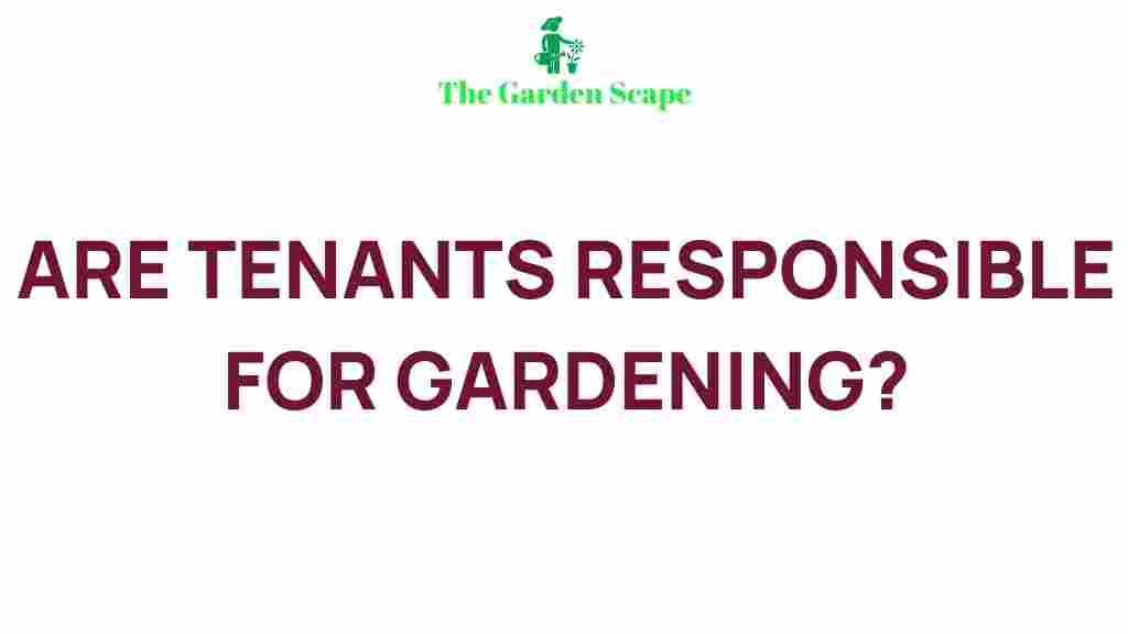 tenant-responsibilities-gardening
