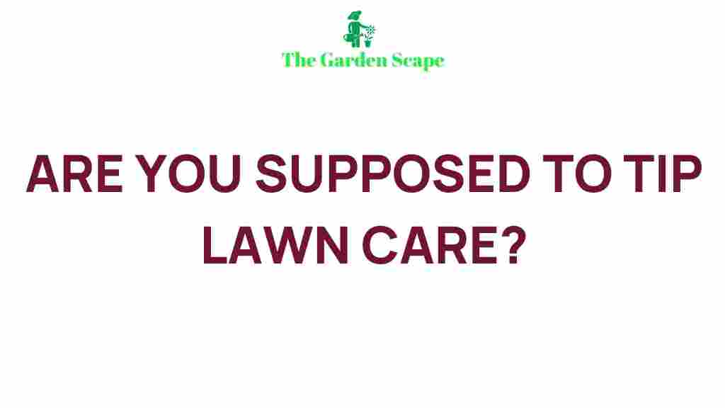/tipping-lawn-care-services