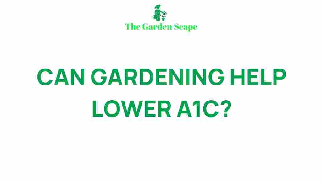 gardening-lower-A1C
