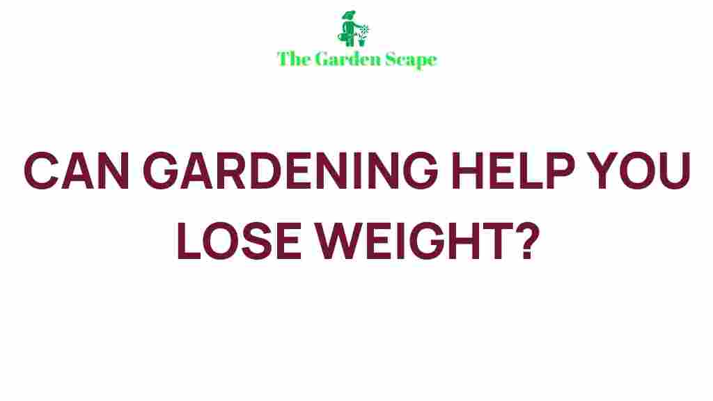 gardening-weight-loss