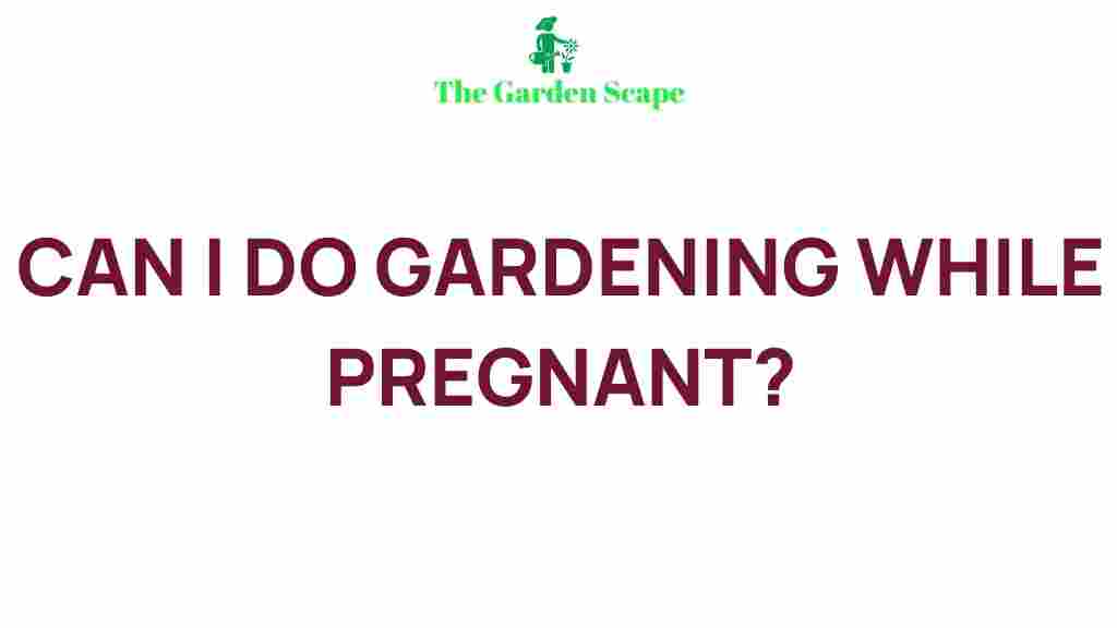 gardening-while-pregnant-tips