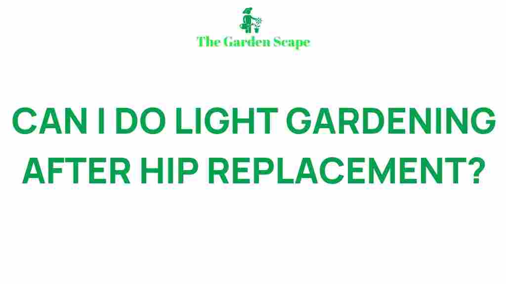 gardening-after-hip-replacement