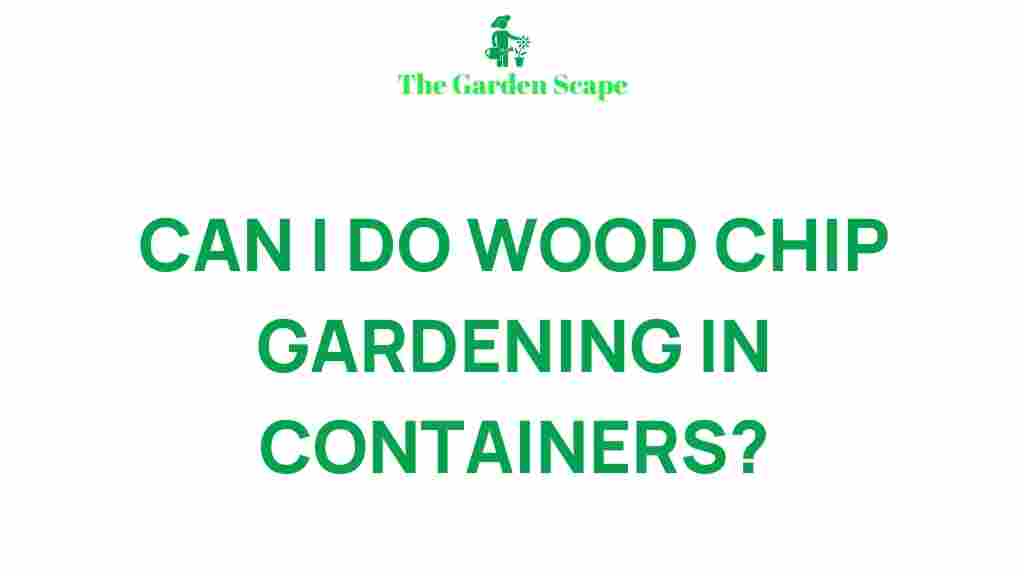 container-gardening-wood-chips