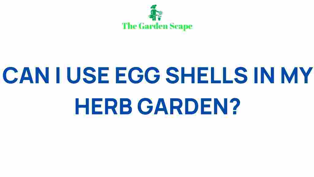 eggshells-herb-garden-benefits