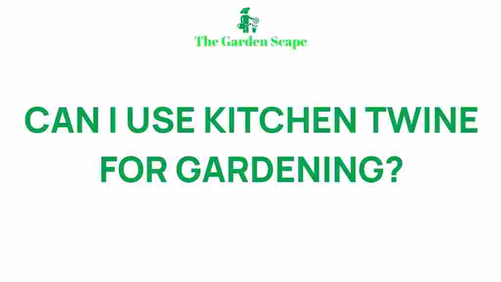 gardening-with-kitchen-twine