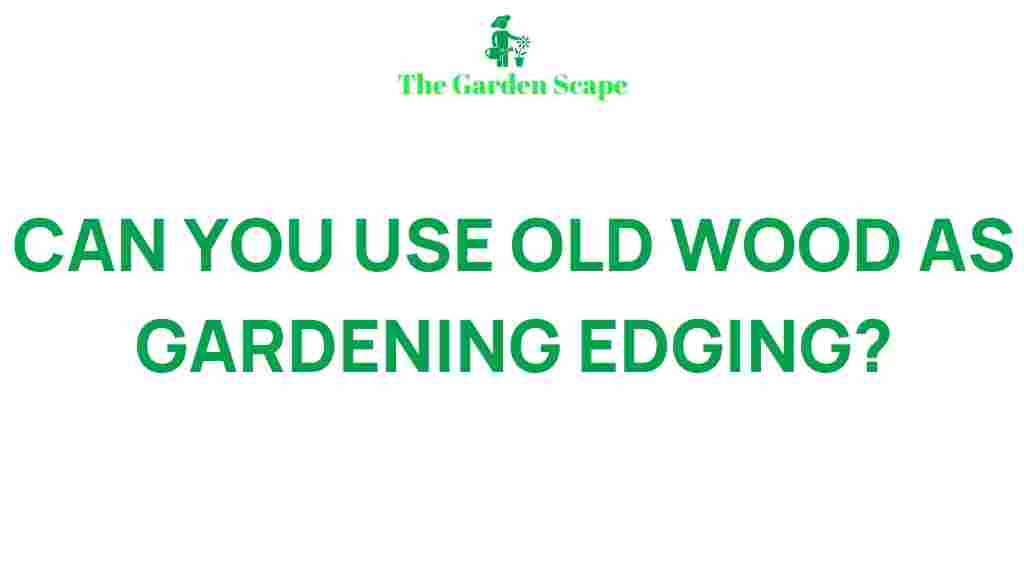 old-wood-garden-edging