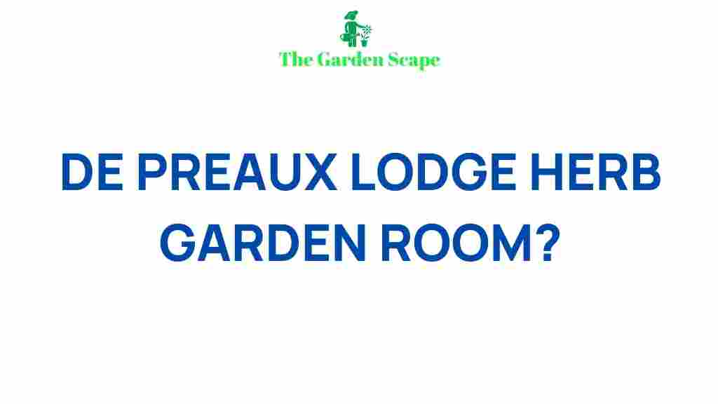 de-preaux-lodge-herb-garden-room