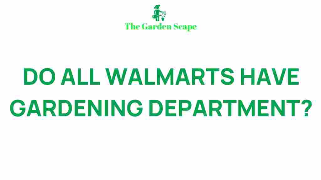 walmart-gardening-department-secrets