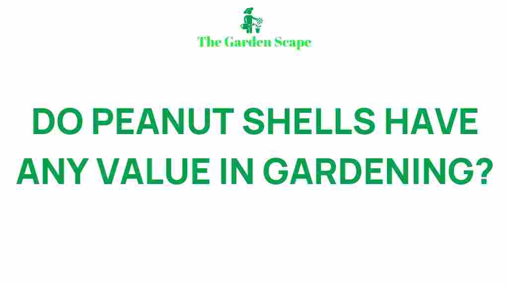 peanut-shells-gardening-benefits