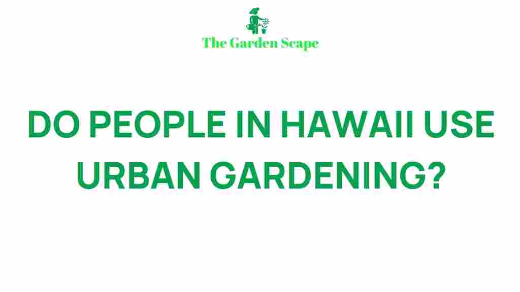 hawaii-urban-gardening