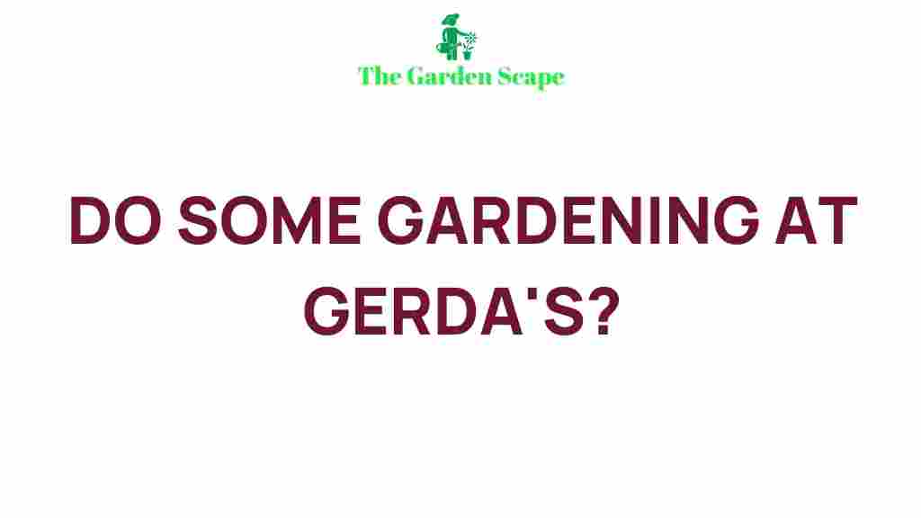 gerda-greenhouse-gardening-secrets