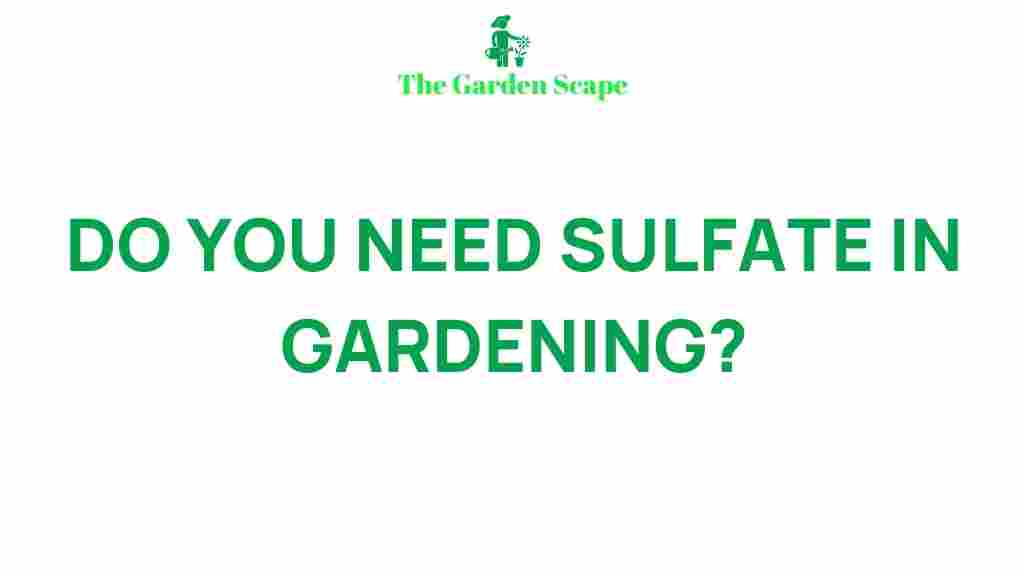 /sulfate-in-gardening