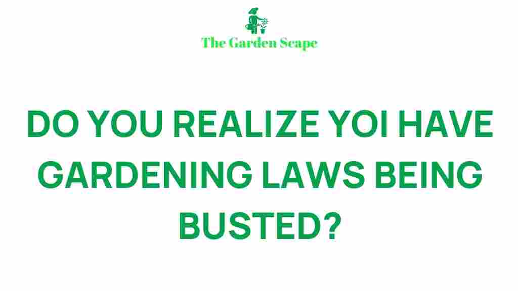 gardening-laws-you-might-be-breaking