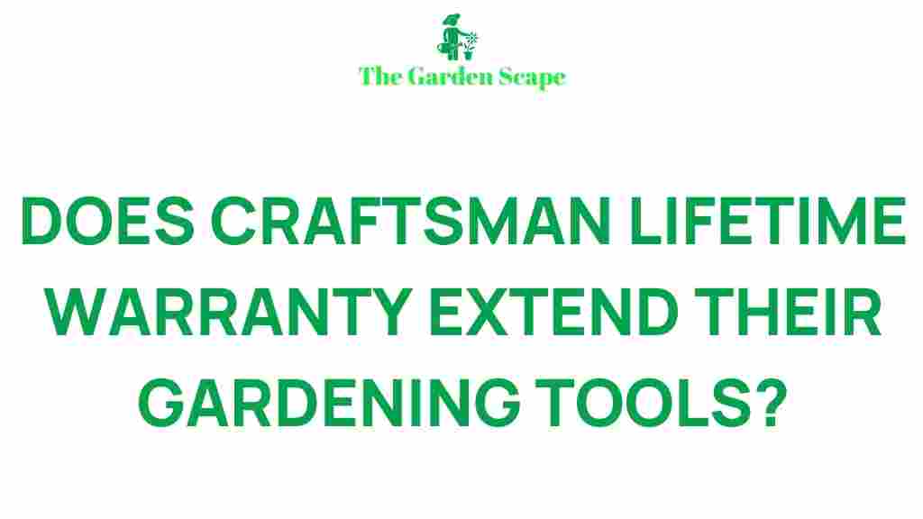 craftsman-lifetime-warranty-gardening-tools