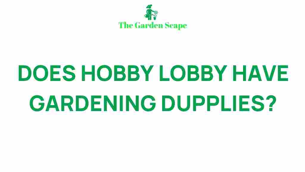hobby-lobby-gardening-supplies