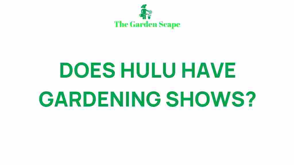 gardening-shows-uncovering-hidden-gems
