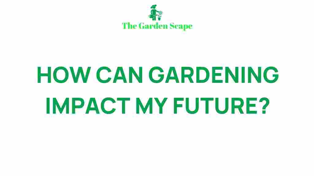 gardening-impact-future