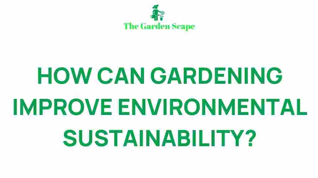 gardening-enhances-environmental-sustainability