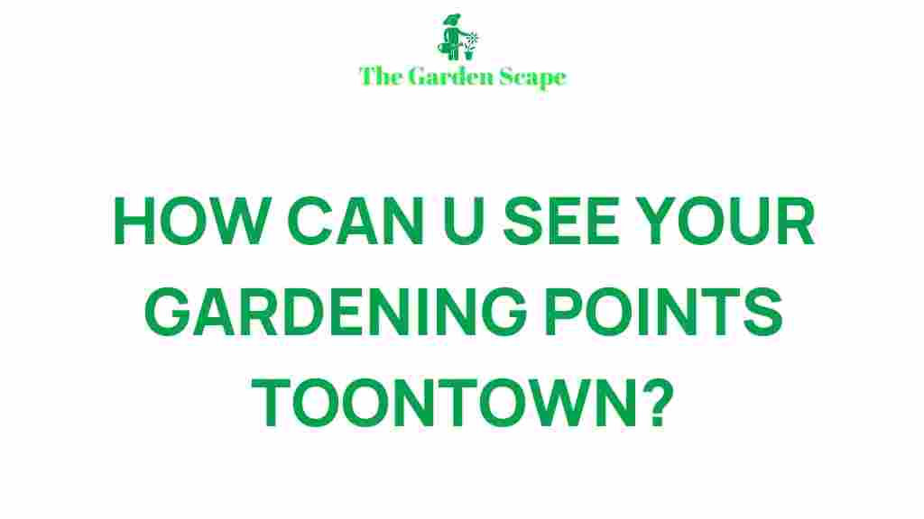 uncover-hidden-secrets-garden-points-toontown