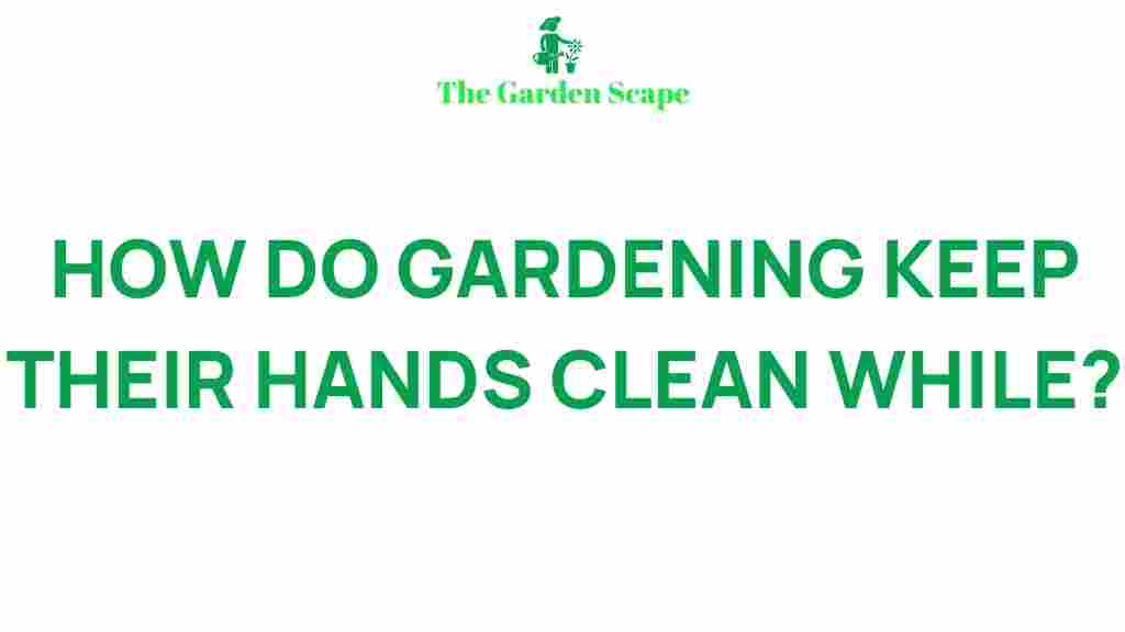 gardening-hands-cleanliness