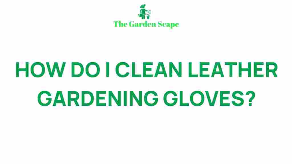 leather-gardening-gloves-benefits