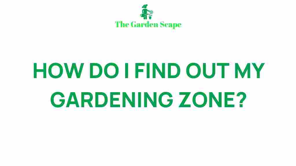 uncover-gardening-zone