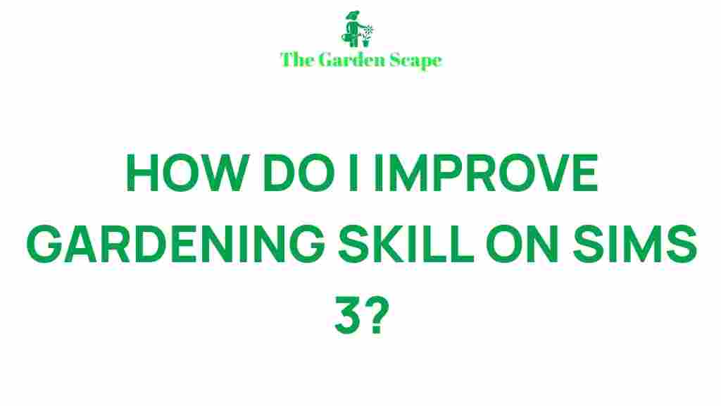 improve-gardening-skill-sims-3