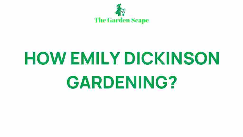emily-dickinson-gardening-secrets