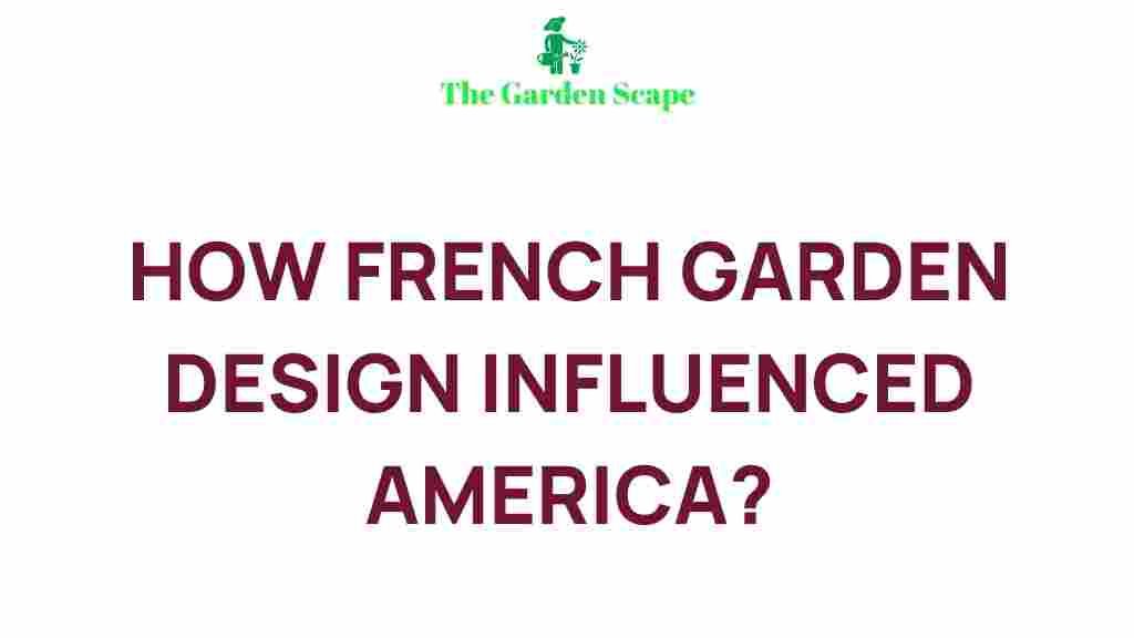 french-garden-design-influence-america