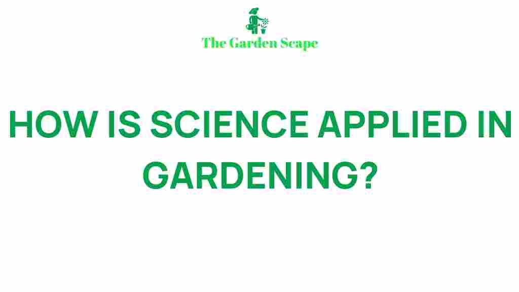 science-behind-gardening