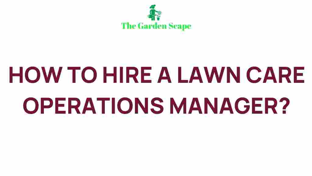 hiring-lawn-care-operations-manager