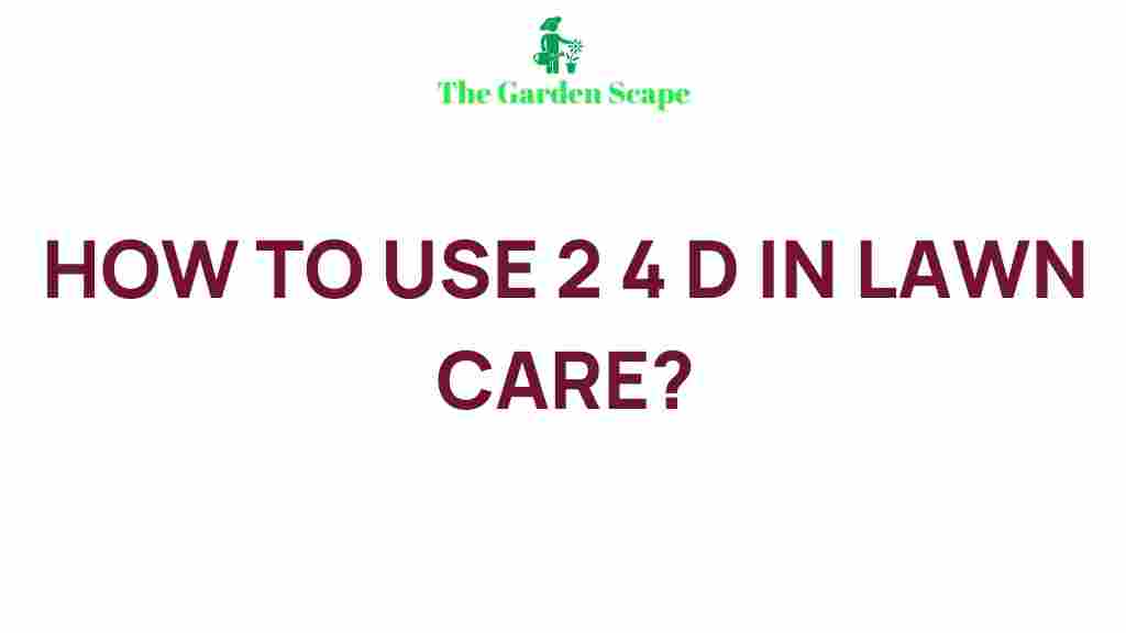 using-2-4-d-lawn-care