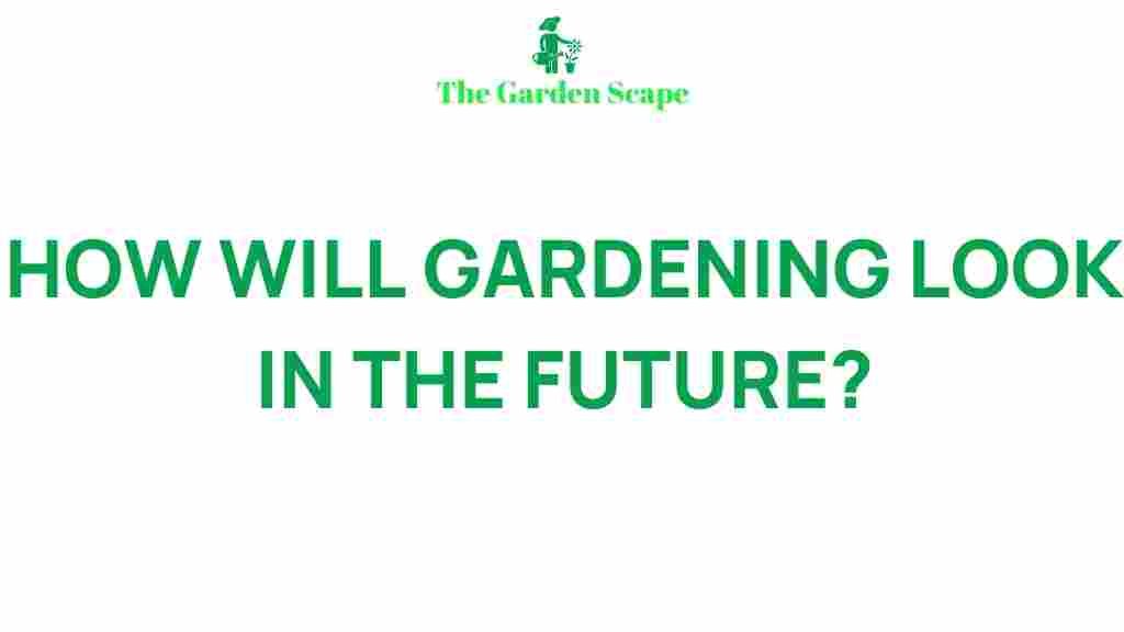 future-of-gardening-innovations