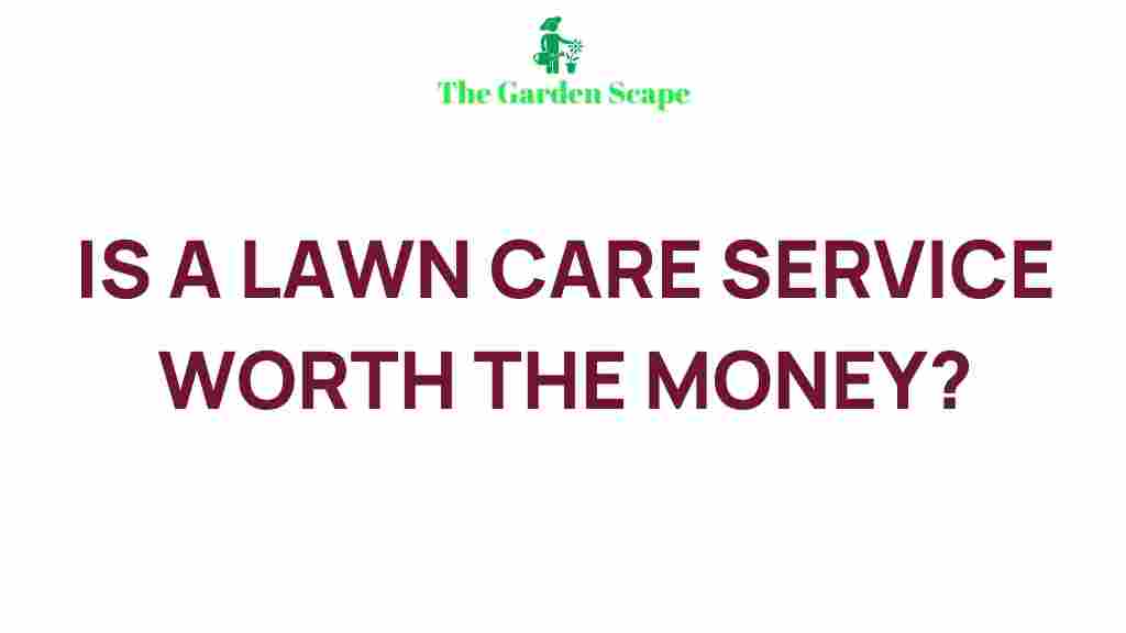 professional-lawn-care-services-worth-investment