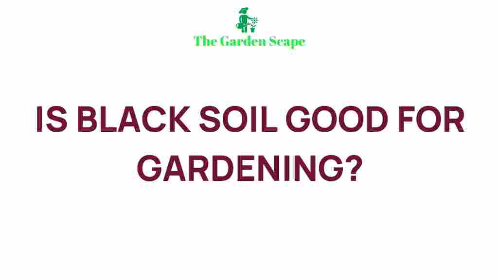 black-soil-gardening-secrets