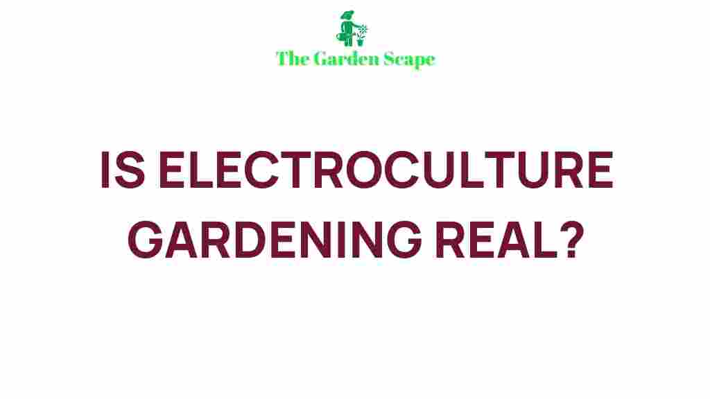 /electroculture-gardening-mysteries