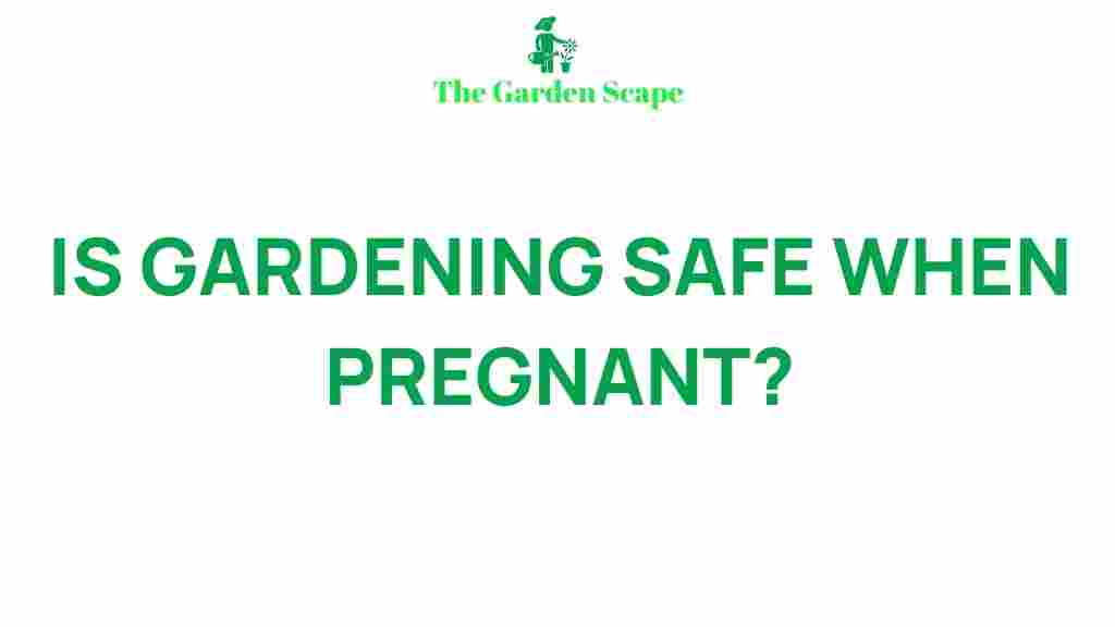 gardening-safety-during-pregnancy