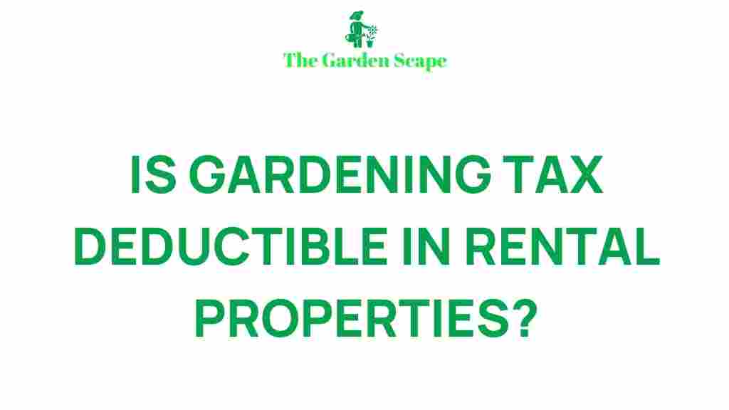 gardening-tax-benefits-rental-properties