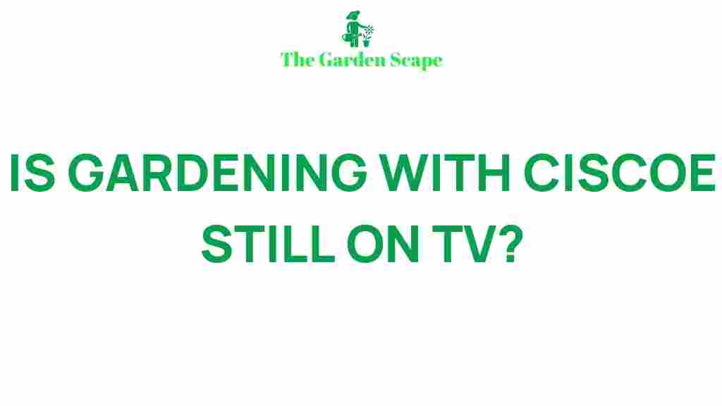gardening-with-ciscoe-tv