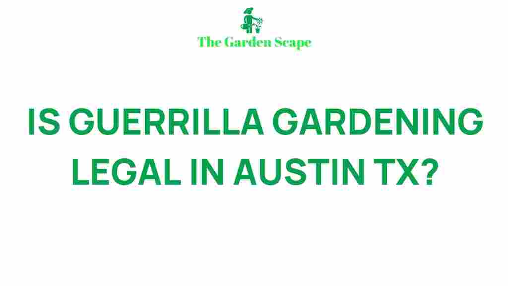 guerrilla-gardening-legal-austin-tx