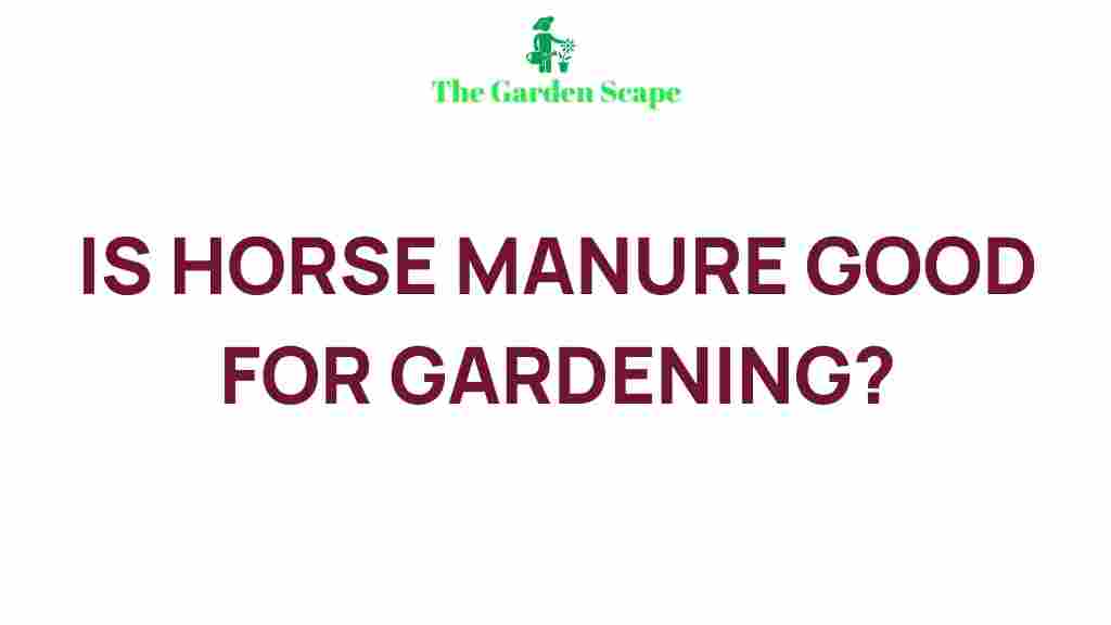 benefits-horse-manure-gardening